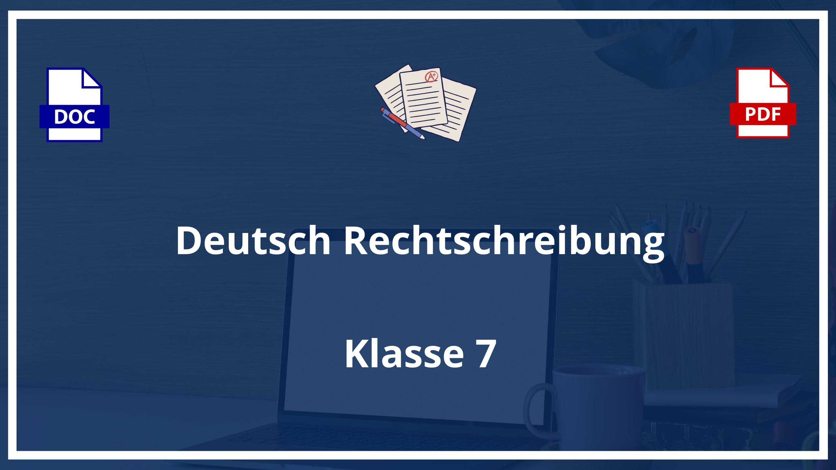 Deutsch Rechtschreibung Übungen Klasse 7 PDF
