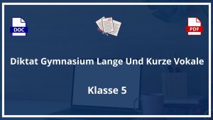 Diktat 5 Klasse Gymnasium Lange Und Kurze Vokale PDF