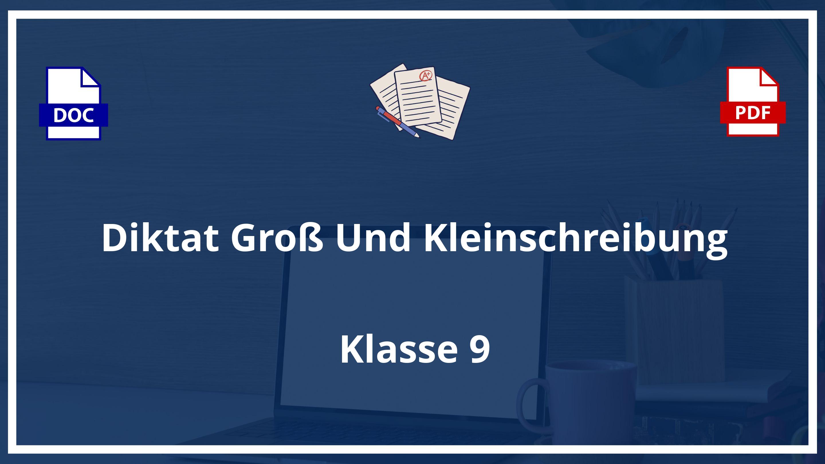 Diktat 9 Klasse Groß Und Kleinschreibung PDF