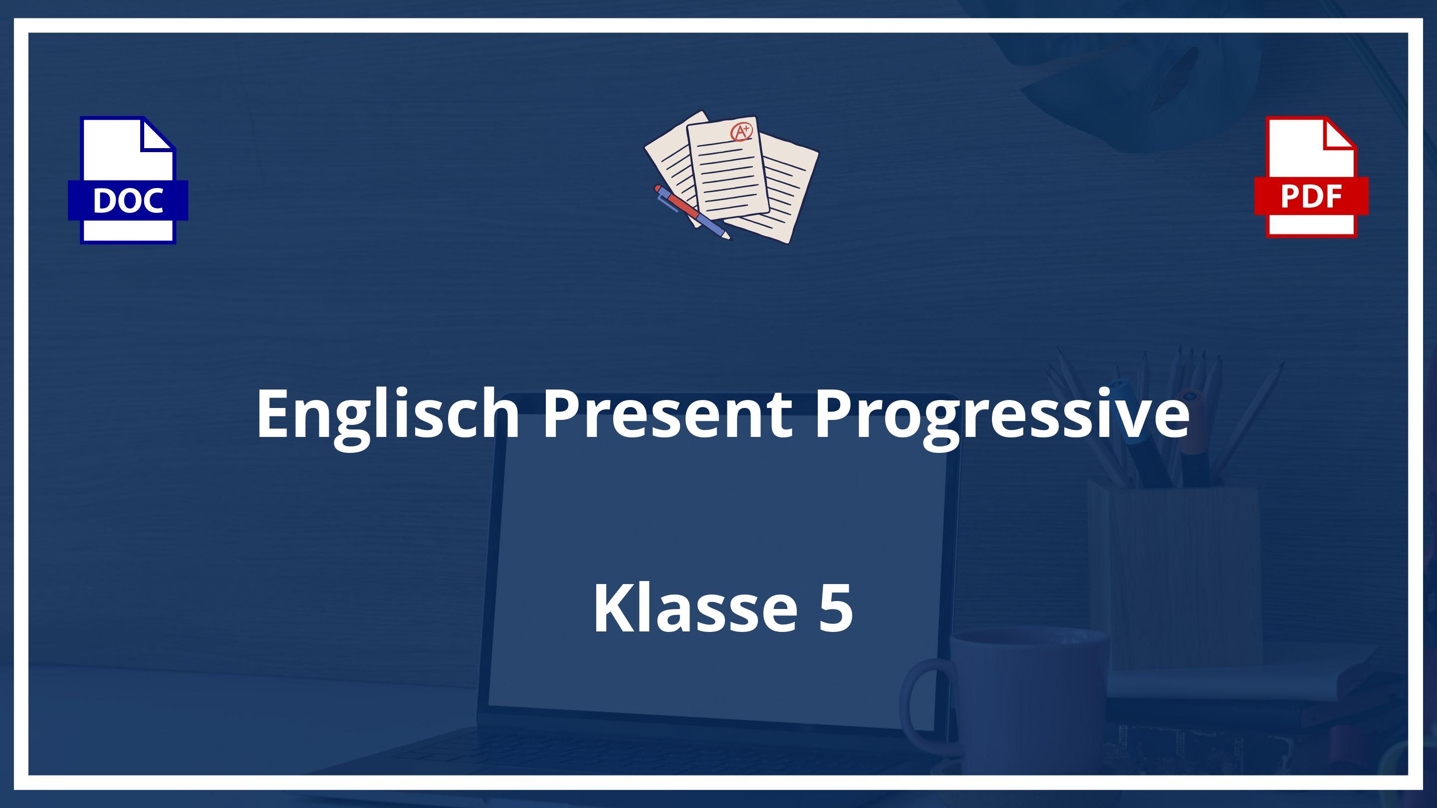 Englisch 5 Klasse Present Progressive Übungen PDF