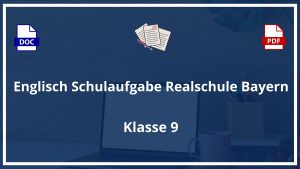 Englisch Schulaufgabe 9 Klasse Realschule Bayern PDF