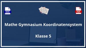 Mathe 5 Klasse Gymnasium Koordinatensystem Übungen PDF