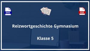Reizwortgeschichte 5 Klasse Gymnasium Beispiel PDF