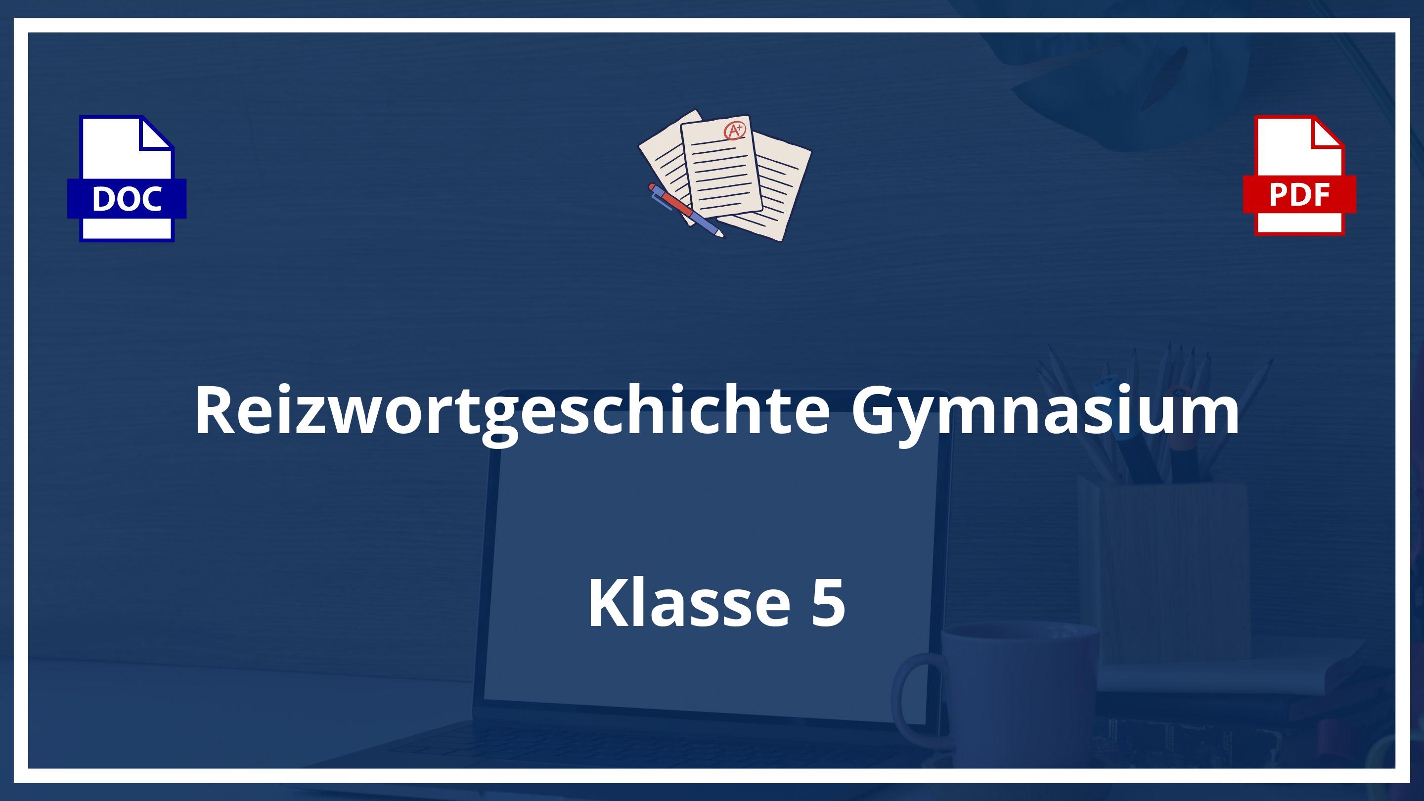 Reizwortgeschichte 5 Klasse Gymnasium Beispiel PDF