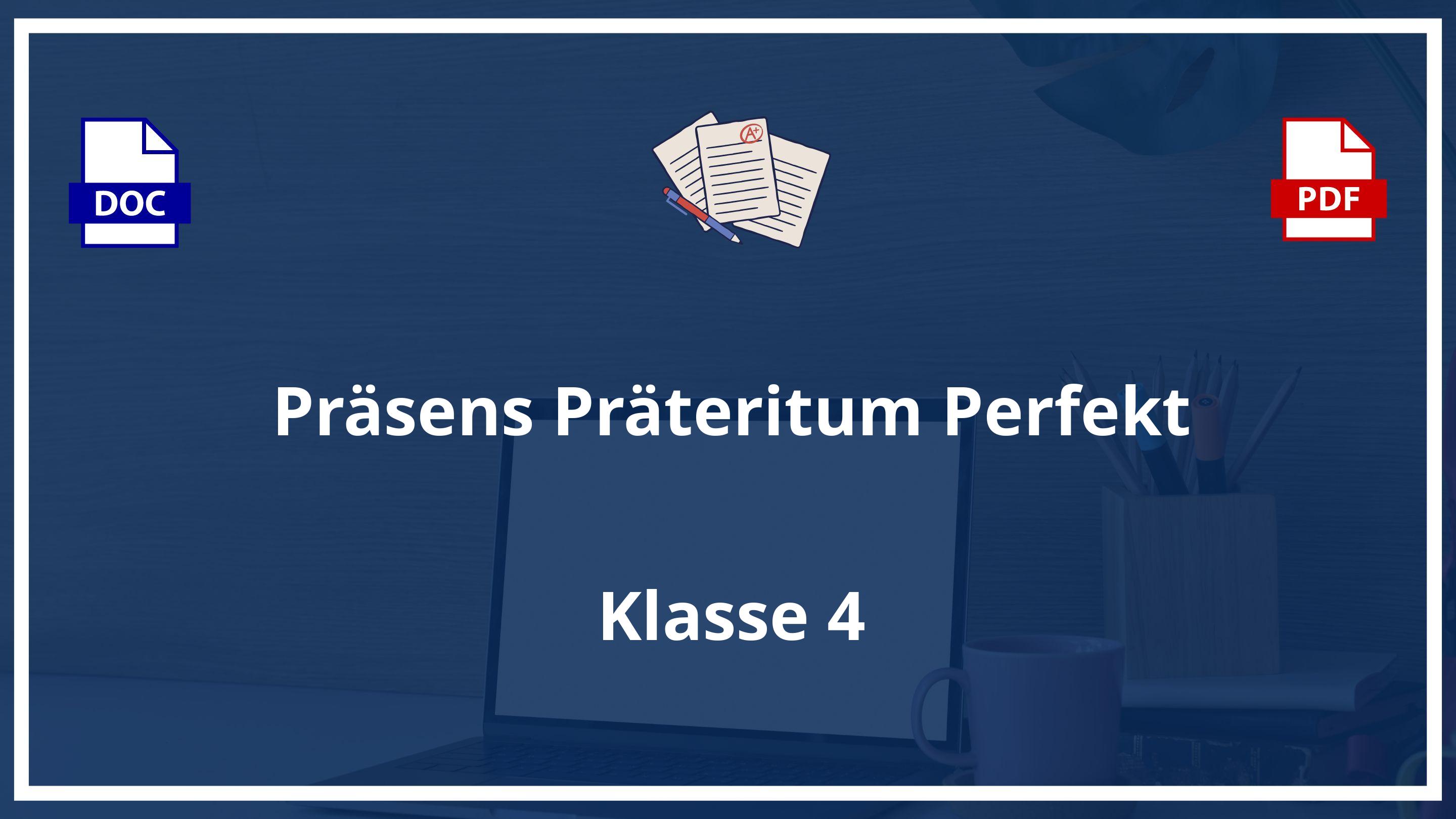 Übungen Präsens Präteritum Perfekt 4 Klasse PDF